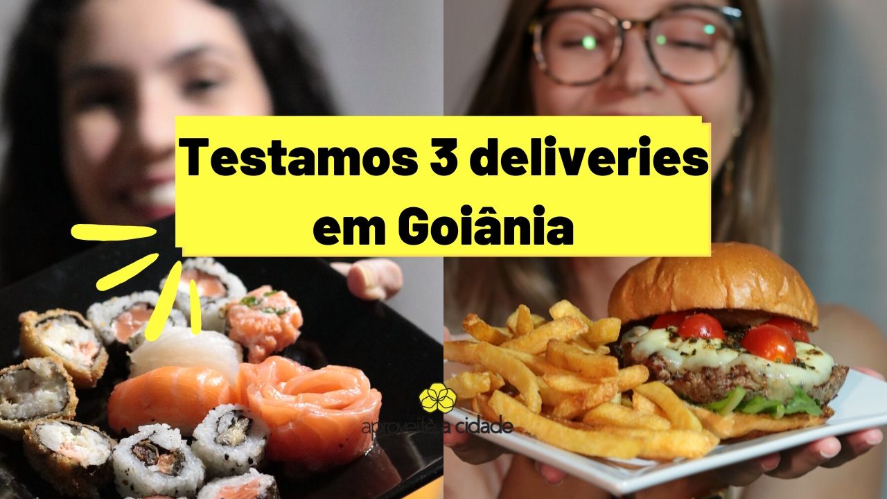 Testamos o delivery de 3 restaurantes em Goiânia