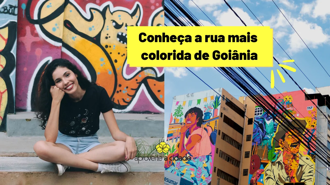 Descubra os grafites incríveis da Rua 3 e da Rua do Lazer, no Centro de Goiânia | Aproveite a cidade