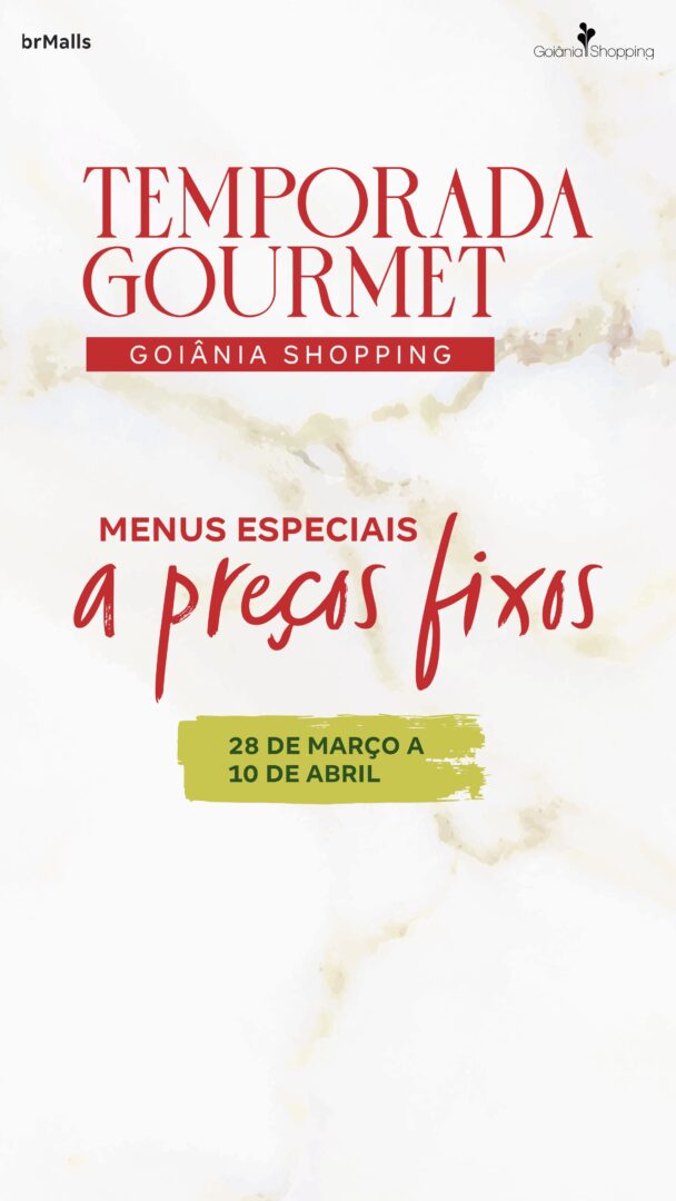 Goiânia Shopping lança nova edição da Temporada Gourmet