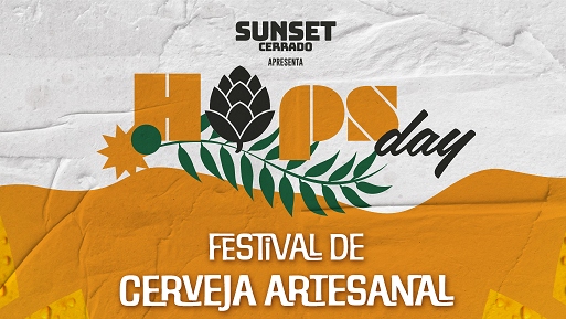 Sunset Cerrado tem festival de cervejas artesanais Hops Day