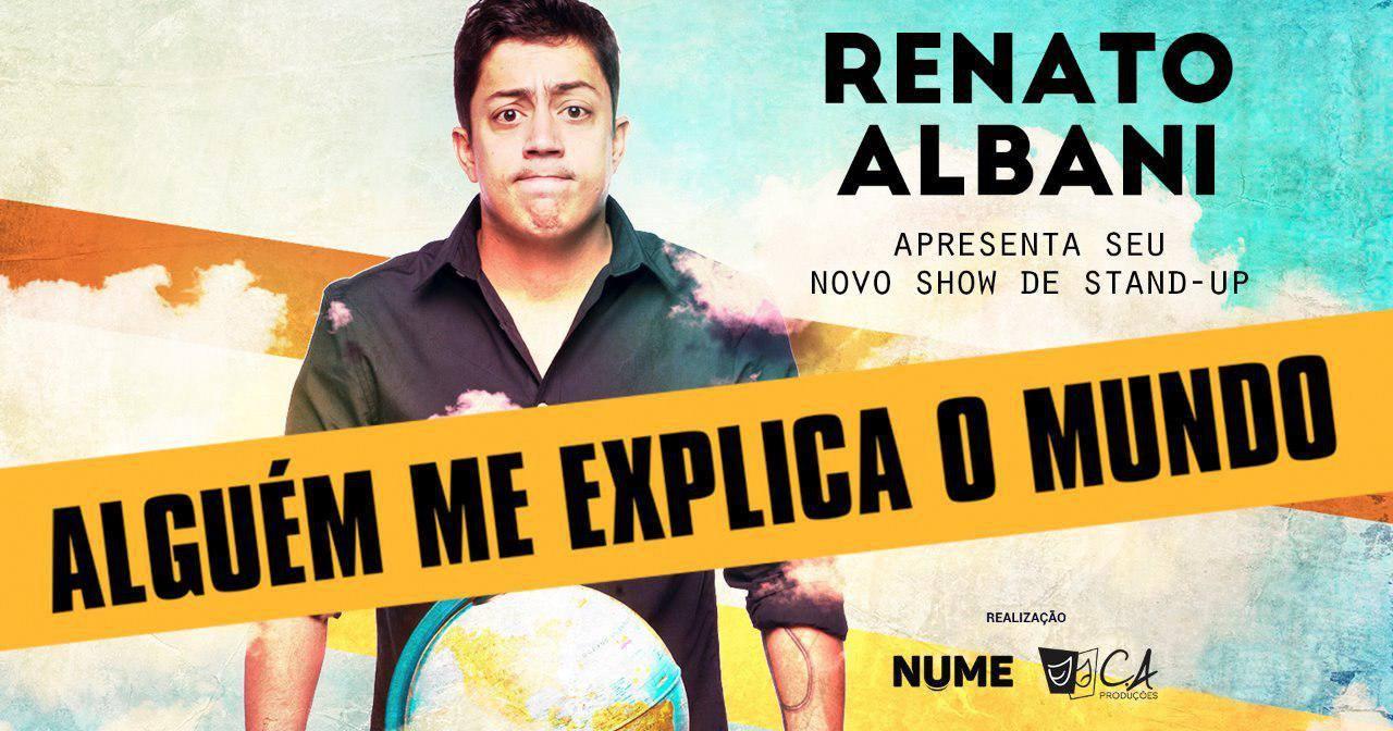 Renato Albani apresenta espetáculo "Alguém me Explica o Mundo", em Goiânia