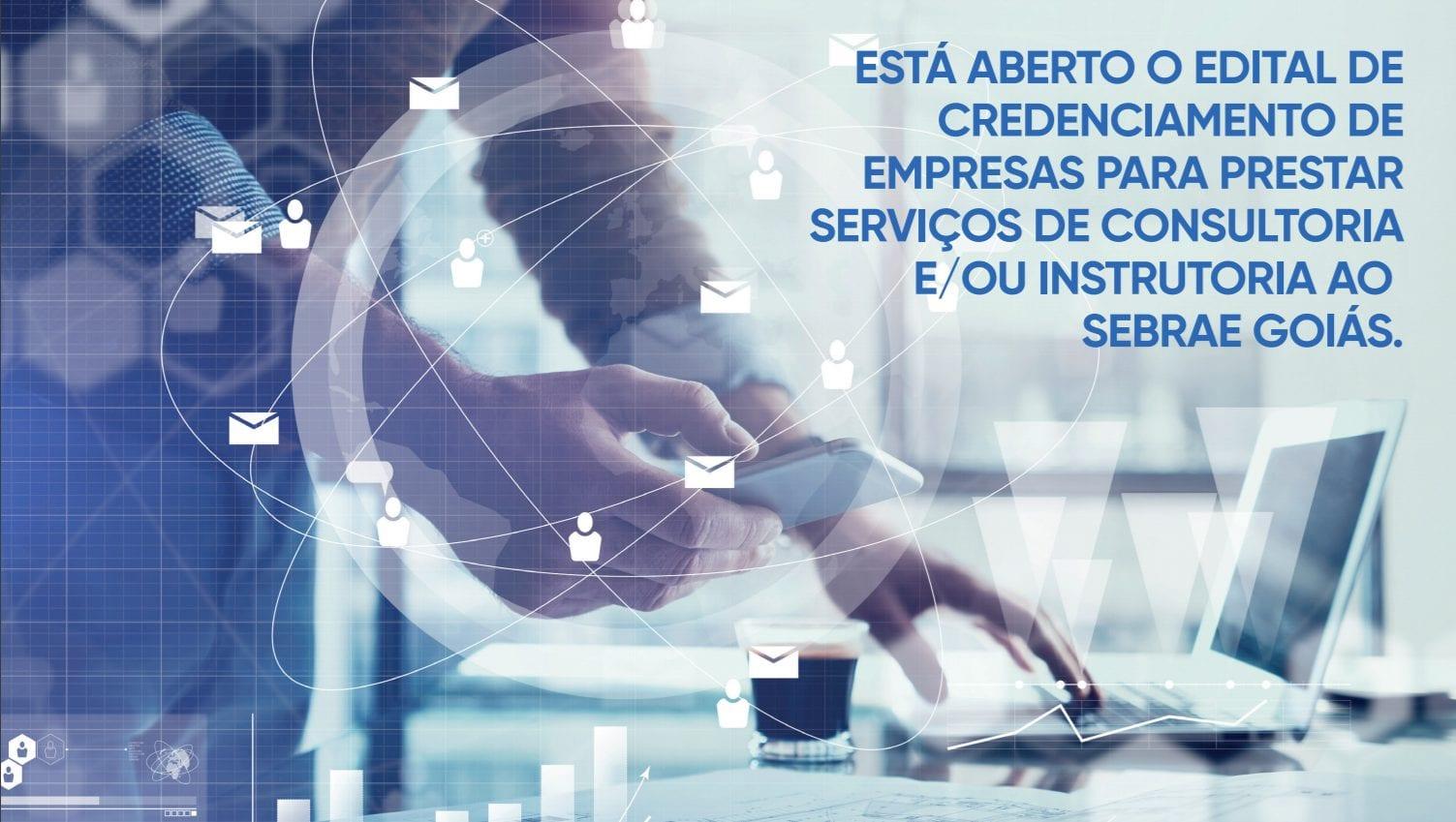 Sebrae Goiás abre inscrições para credenciamento de consultores e instrutores